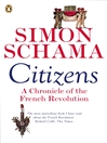 Citizens (eBook): A Chronicle of The French Revolution